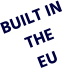 BUILT INTHE EU